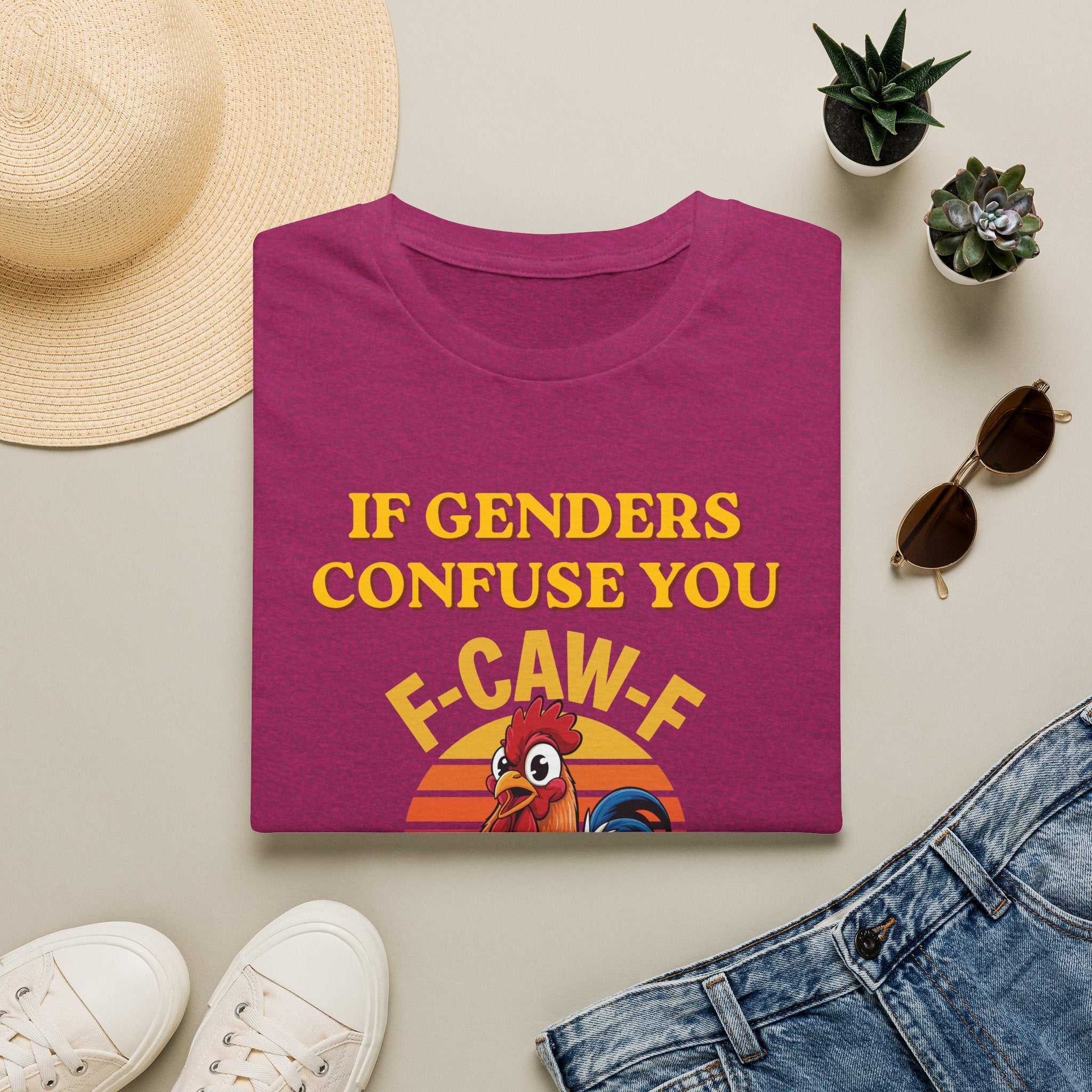 If Genders Confuse You T-Shirt — Funny Rooster "F‑Caw‑F" Graphic Tee
