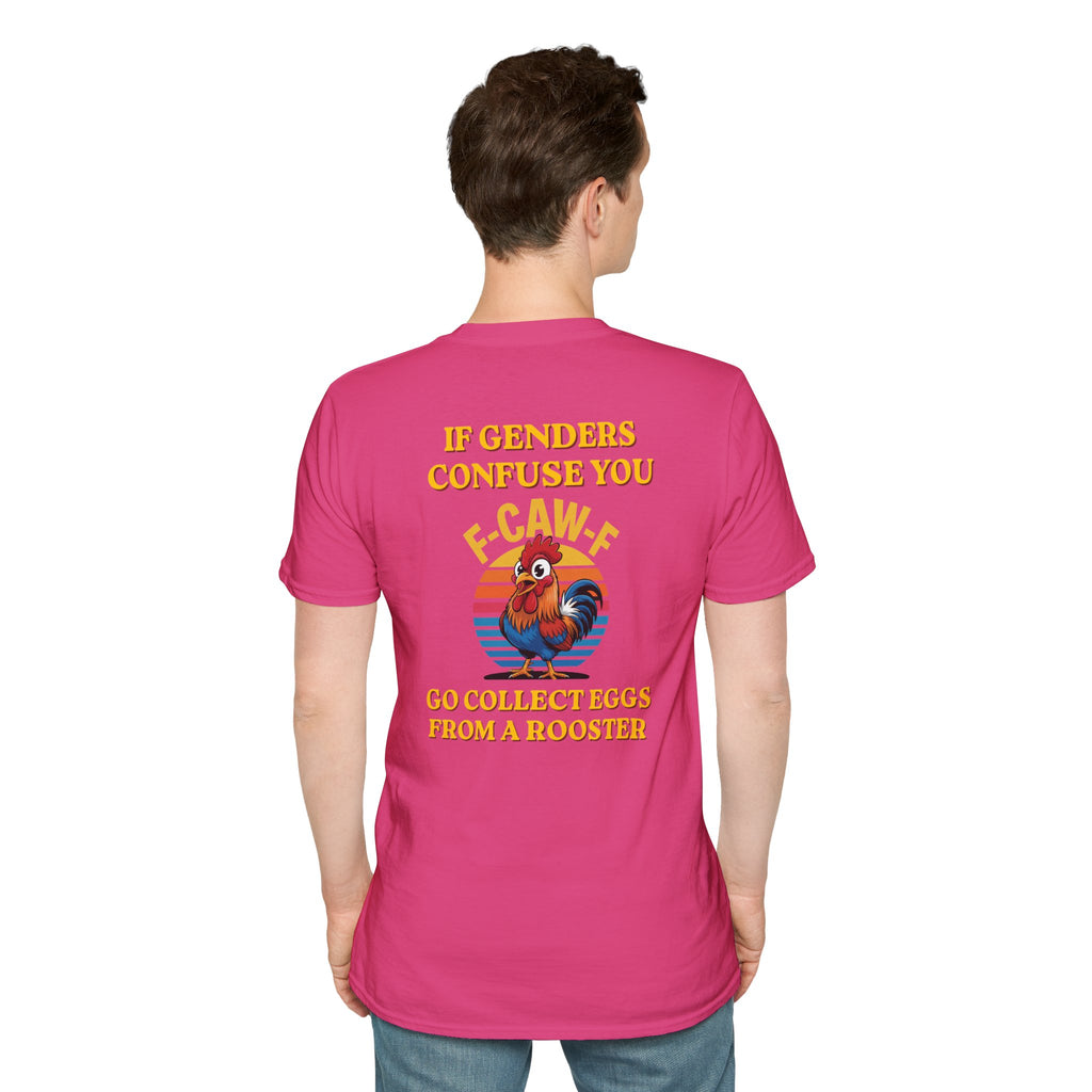 If Genders Confuse You T-Shirt — Funny Rooster "F‑Caw‑F" Graphic Tee