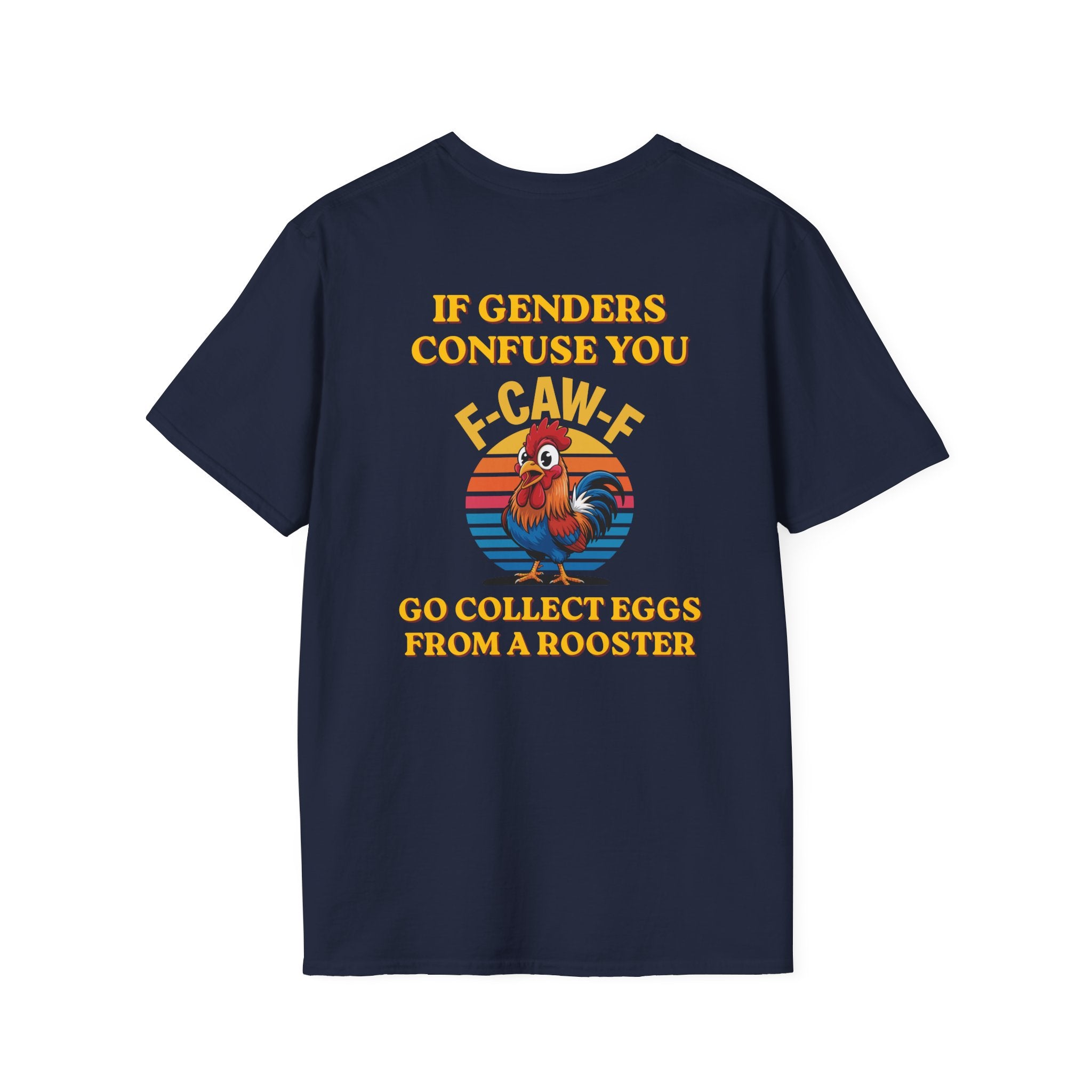 If Genders Confuse You T-Shirt — Funny Rooster "F‑Caw‑F" Graphic Tee