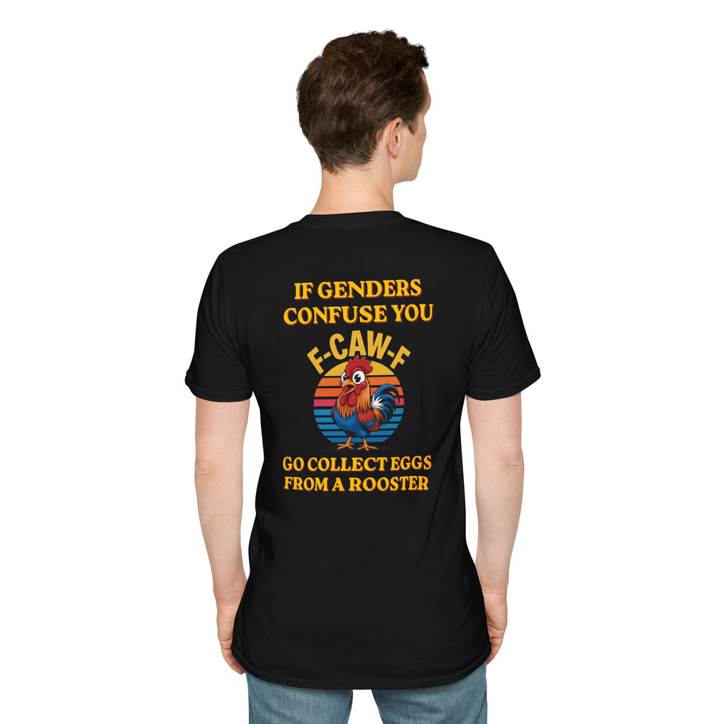 If Genders Confuse You T-Shirt — Funny Rooster "F‑Caw‑F" Graphic Tee