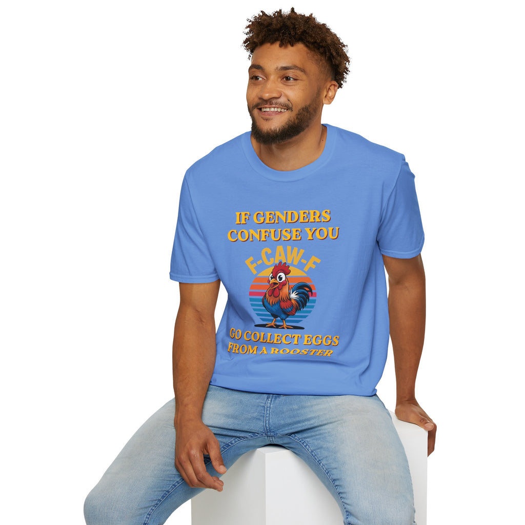 If Genders Confuse You T-Shirt — Funny Rooster "F‑Caw‑F" Graphic Tee