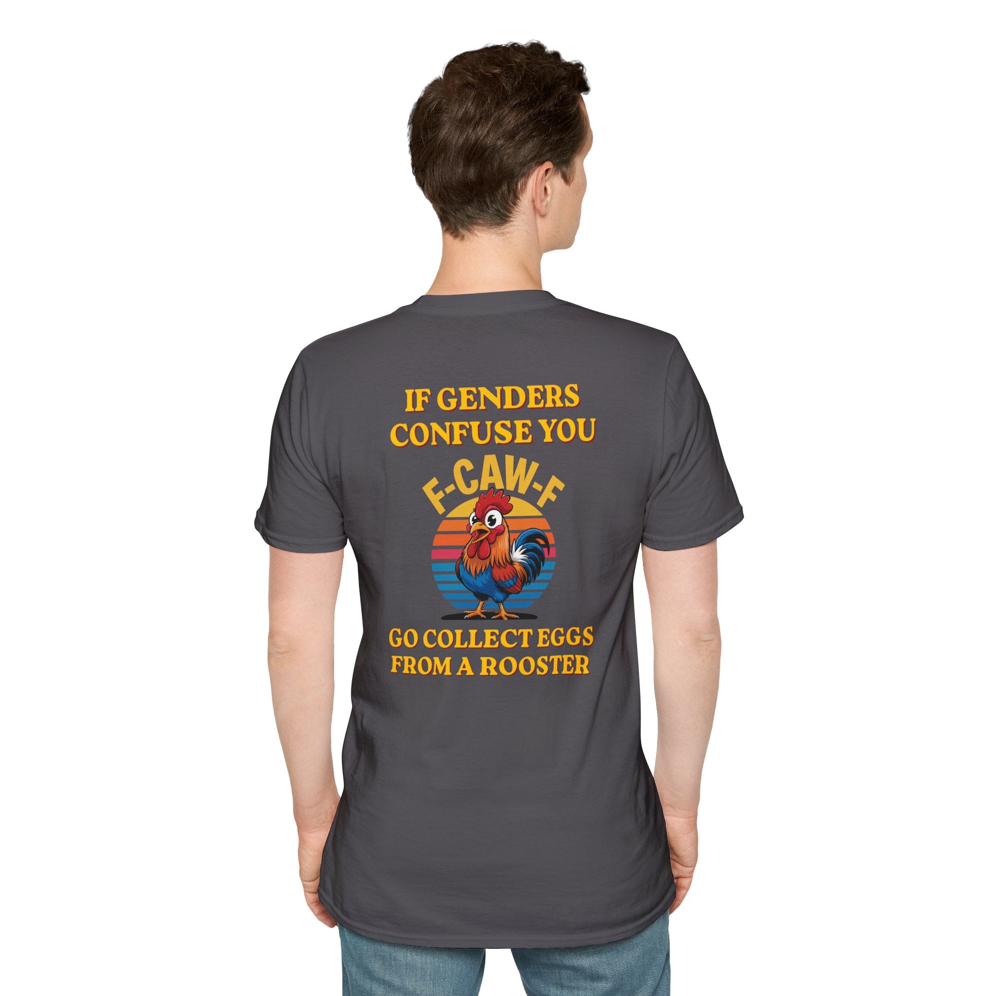 If Genders Confuse You T-Shirt — Funny Rooster "F‑Caw‑F" Graphic Tee