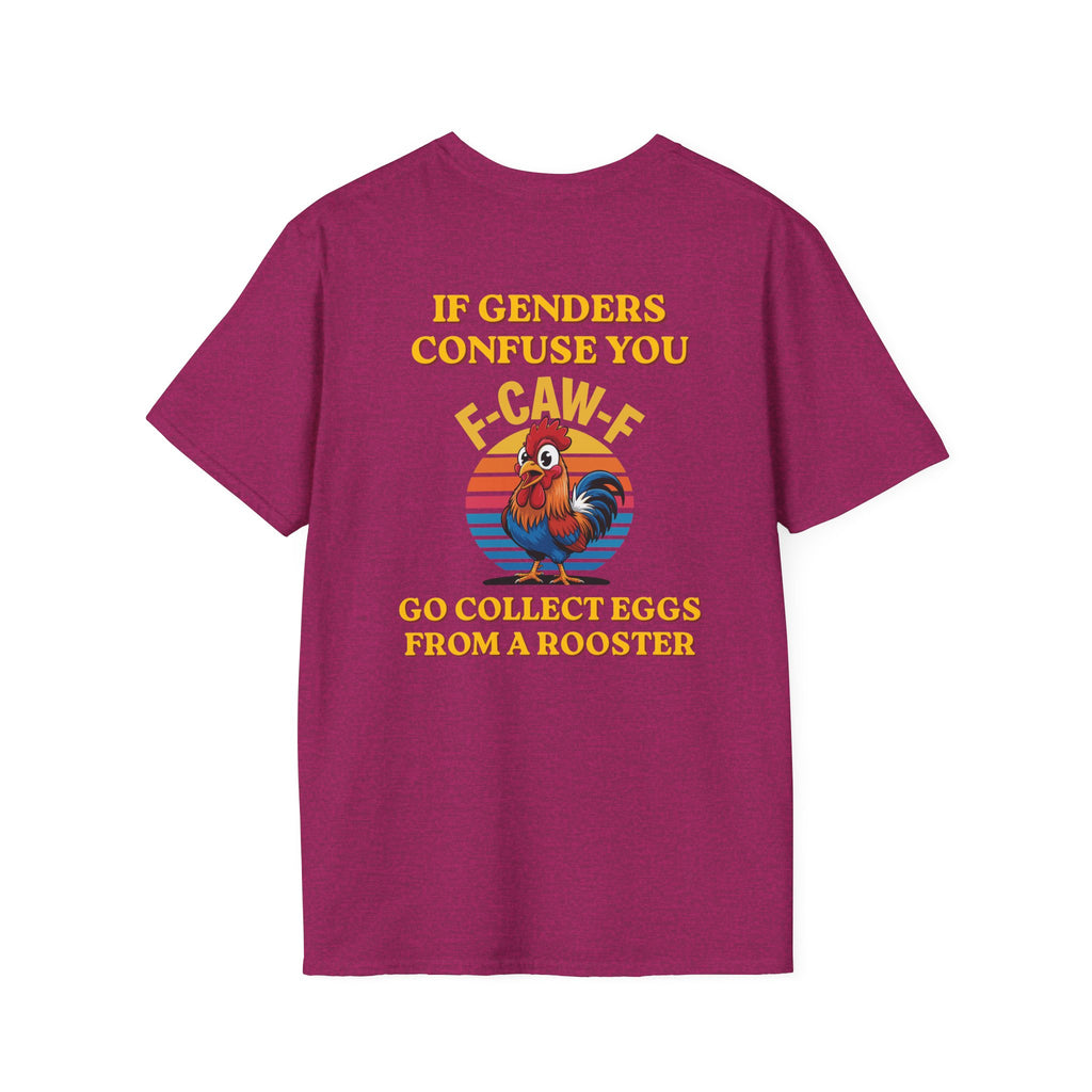 If Genders Confuse You T-Shirt — Funny Rooster "F‑Caw‑F" Graphic Tee