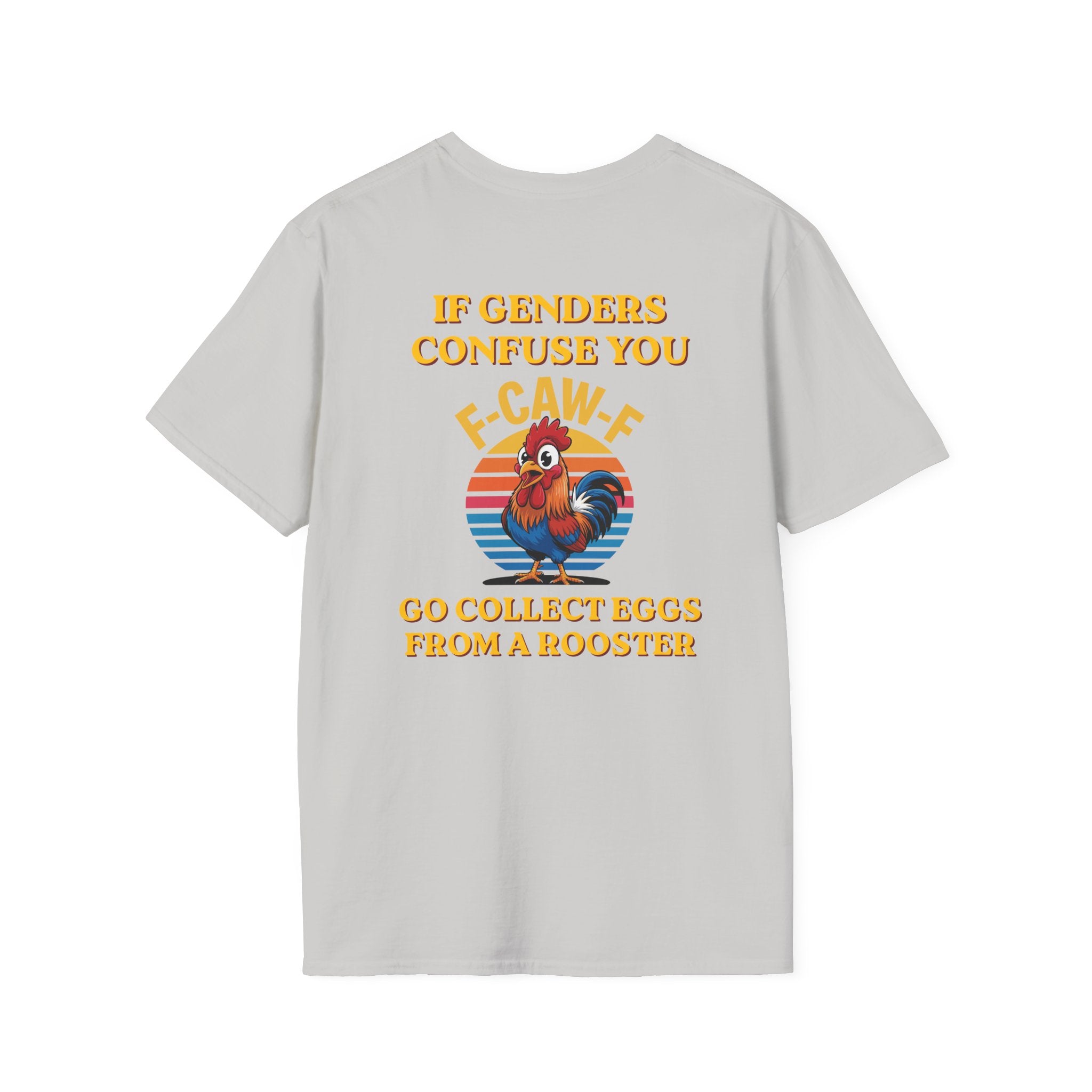 If Genders Confuse You T-Shirt — Funny Rooster "F‑Caw‑F" Graphic Tee